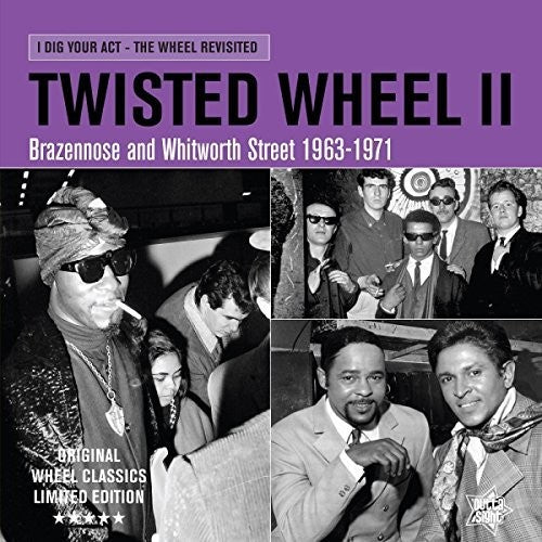 Twisted Wheel II:I Dig Your Act / Various: Twisted Wheel II:I Dig Your Act / Various