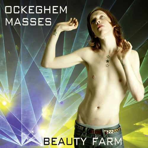 Ockeghem / Beauty Farm: Johannes Ockeghem: Masses