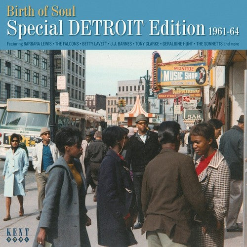 Birth of Soul: Special Detroit Edition 1961-1964: Birth Of Soul: Special Detroit Edition 1961-1964