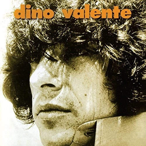 Valente, Dino: Dino Valente