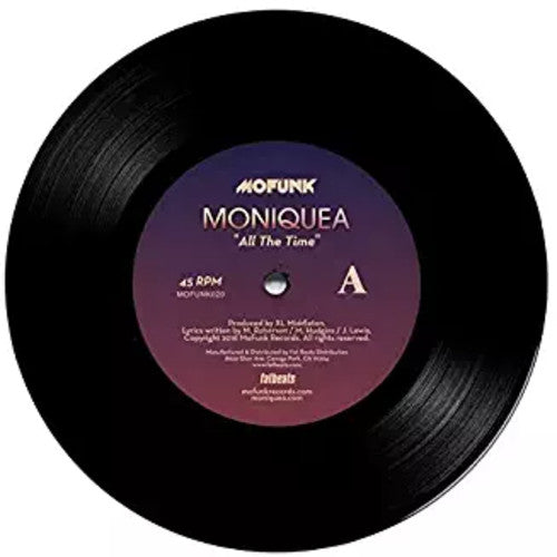 Moniquea: All The Time / His Lady