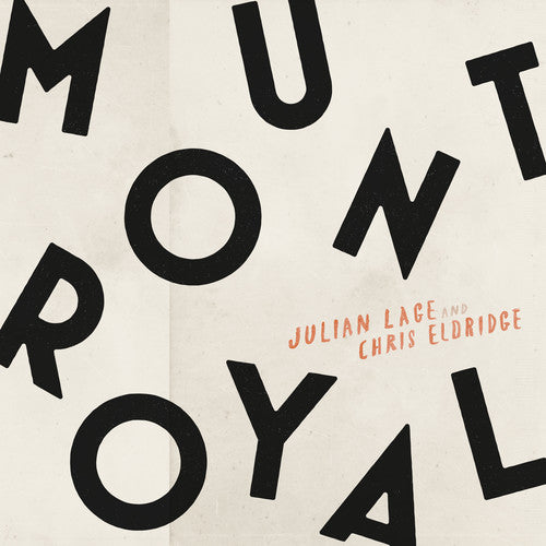 Julian Lage & Chris Eldridge: Mount Royal