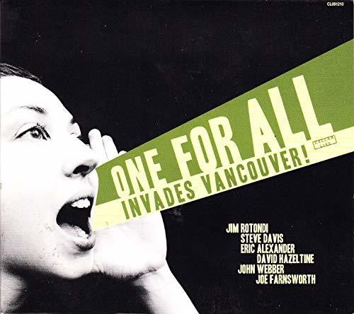 One for All: Invades Vancouver