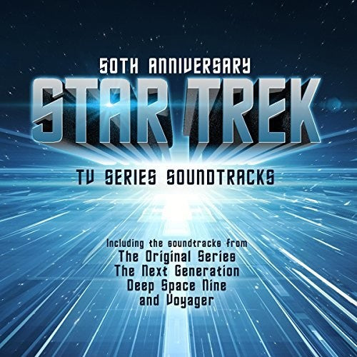 Star Trek - 50th Anniversary: Tv Series Soundtrack: Star Trek: 50th Anniversary: TV Series Soundtracks