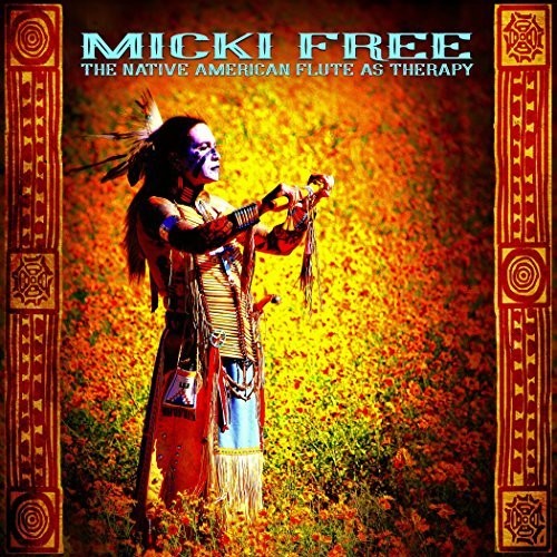 Free, Micki: Native American Flute As Therapy