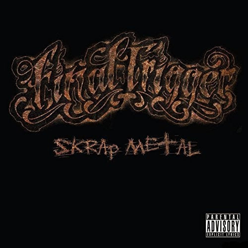 Final Trigger: Skrap Metal