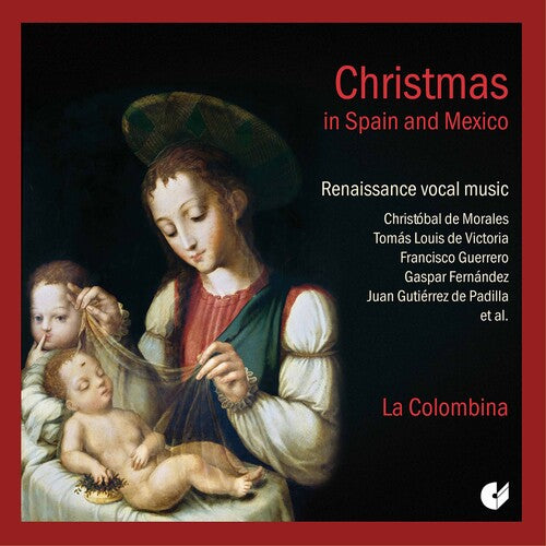 La Colombina: Christmas in Spain & Mexico