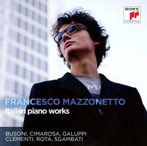 Mazzonetto, Francesco: Italian Piano Works