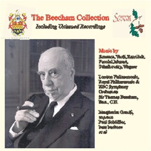 Beecham / Royal London Phil / BBC Phil / Sym Orch: Beecham Collection: Operatic & Orchestral Excerpts