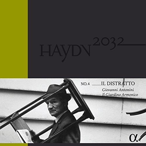 Haydn / Armonico / Antonini: Haydn2032: Il Distratto Vol 4