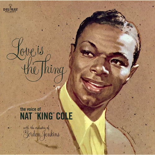 Cole, Nat King: Love Is The Thing