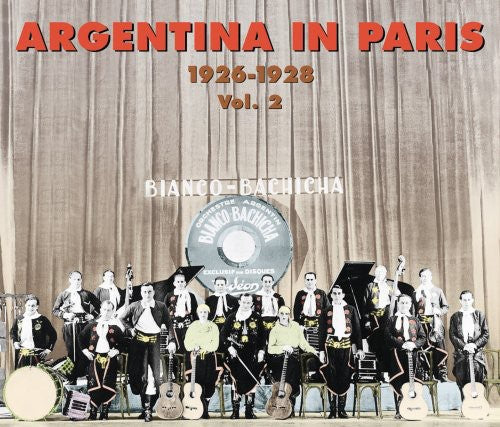 Argentina in Paris 2 / Various: Vol. 2-1926-28