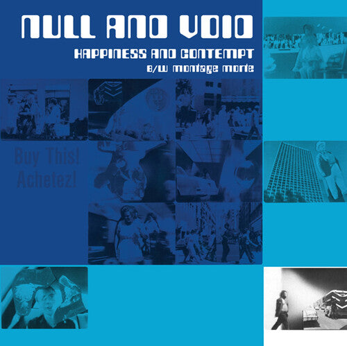 Null & Void: Happiness & Contempt