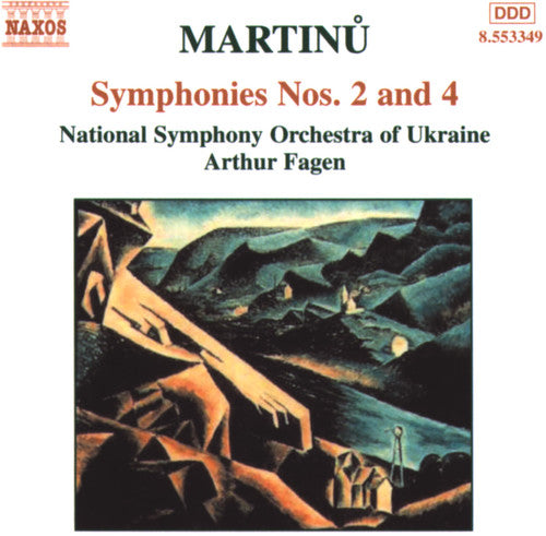 Martinu / Fagen / Nat'L Sym Orch of Ukraine: Symphonies 2 & 4