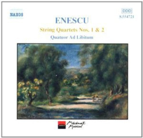 Enescu / Quatuor AD Libitum: String Quartets 1 & 2