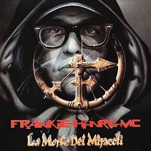 Frankie Hi-NRG MC: La Morte Dei Miracoli