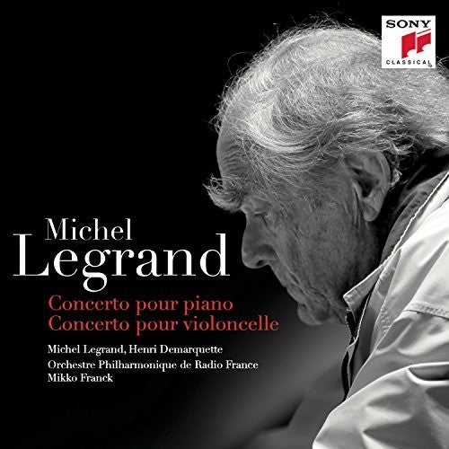 Legrand, Michel: Concerto Pour Piano / Concerto Pour Violoncelle