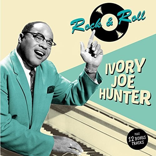 Hunter, Ivory Joe: Rock & Roll