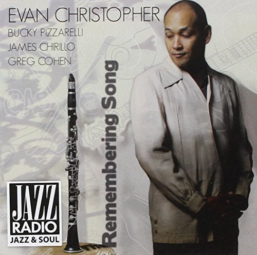 Christopher, Evan / Pizzarelli / Chirillo / Cohen: Remembering Song