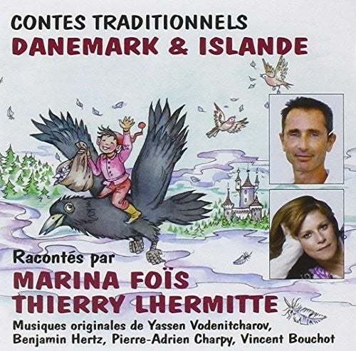 Fois / Lhermitte: 6 Contes Traditionnels Du Danemark & D'Islande