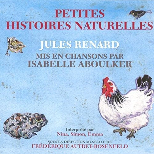 Renard / Aboulker: Petites Histoires Naturelles