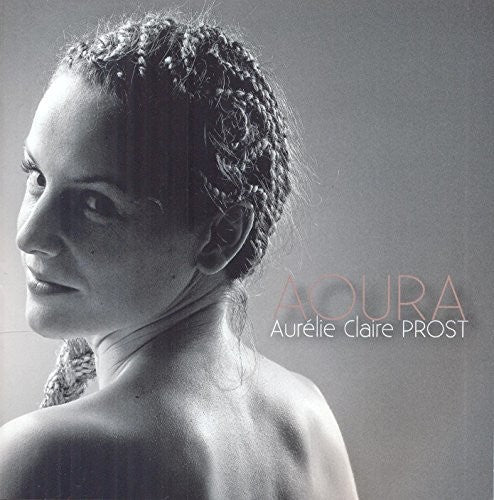 Prost, Aurelie Claire: Aoura