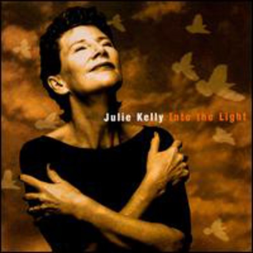 Kelly, Julie: Into the Light