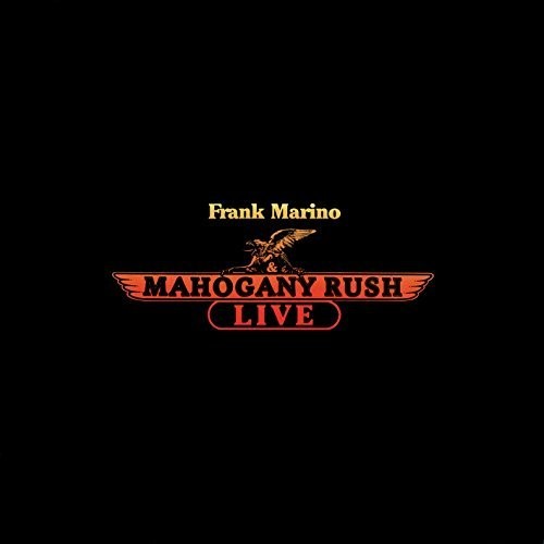 Marino, Frank & Mahogany Rush: Live