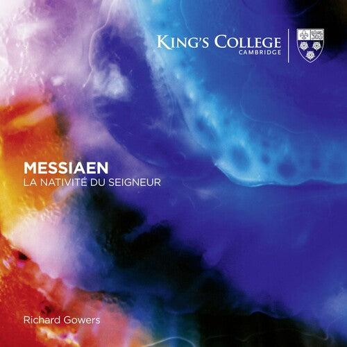 Gowers, Richard: Messiaen: La Nativite Du Seigneur