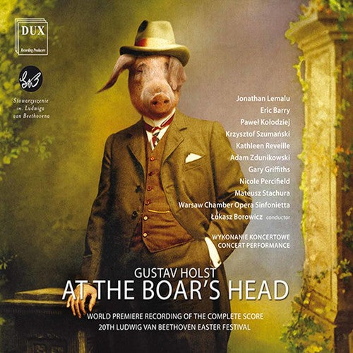 Holst / Williams / Warsaw Chamber Opera / Borowicz: Holst: At the Boar's Head op 42