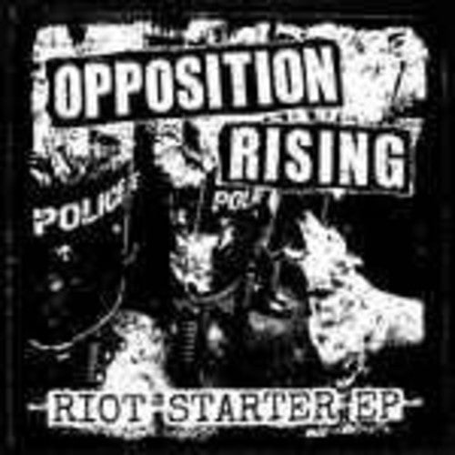 Opposition Rising: Riot Starter