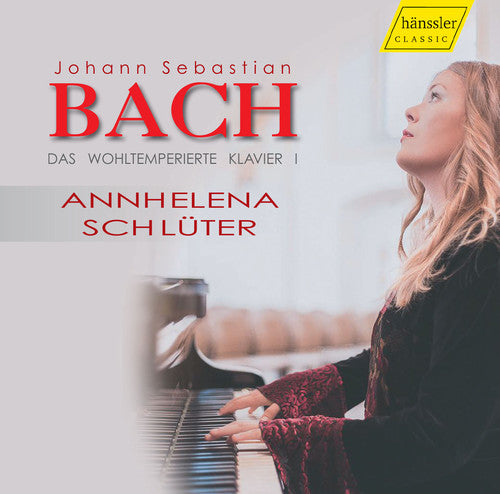 Bach, J.S. / Schluter: Johann Sebastian Bach: Das wohltemperierte Klavier