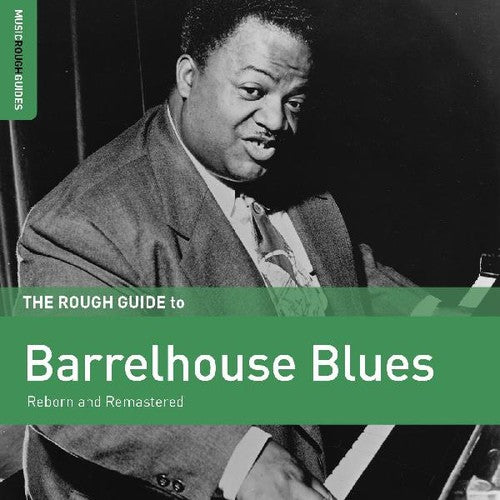 Rough Guide to Barrelhouse Blues / Various: Rough Guide To Barrelhouse Blues