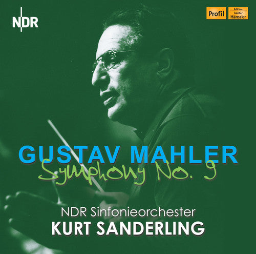 Mahler / Sanderling / Ndr Symphonieorchester: Gustav Mahler: Symphony No. 9