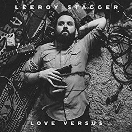 Stagger, Leeroy: Love Versus