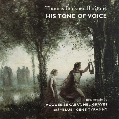 Buckner, Thomas: His Tone Of Voice