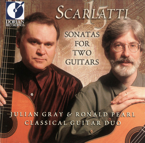 Scarlatti / Gray / Pearl: 15 Sonatas for 2 Guitars