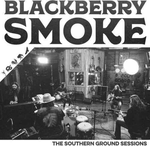 Blackberry Smoke: Southern Ground Sessions