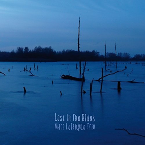 Lelangue, Marc Trio: Lost In The Blues