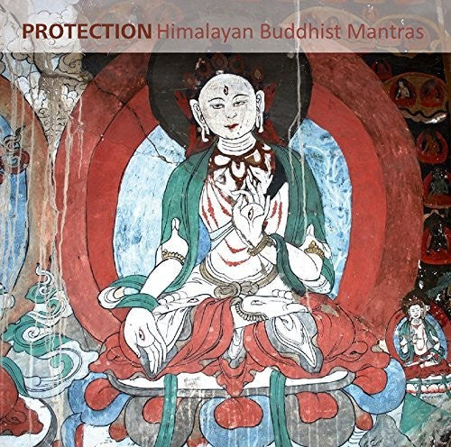 Protection: Himalayan Buddhist Mantras / Various: Protection: Himalayan Buddhist Mantras / Various