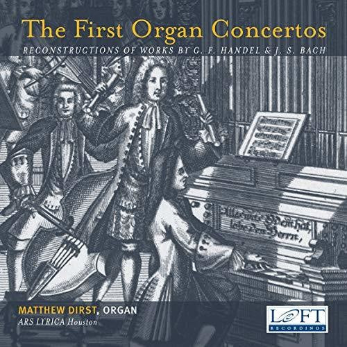 Bach, J.S. / Dirst: First Organ Concertos