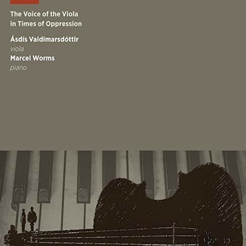 Weinberg / Valdimarsdottir / Worms: Voice of the Viola in Times of Oppression