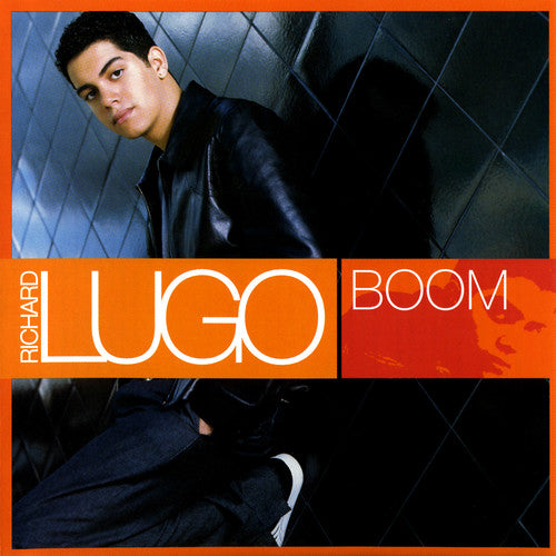 Lugo, Richard: Boom