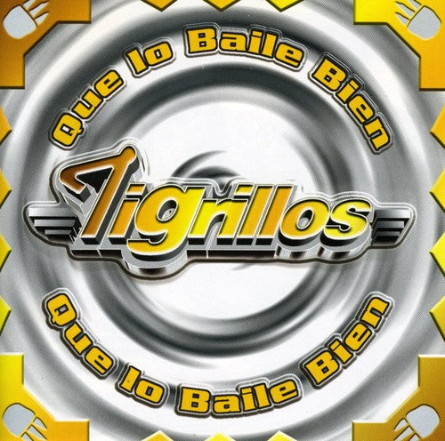 Tigrillos: Que Lo Bailen Bien