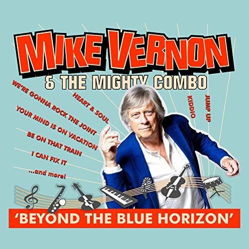 Vernon, Mike & Mighty Combo: Beyond The Blue Horizon