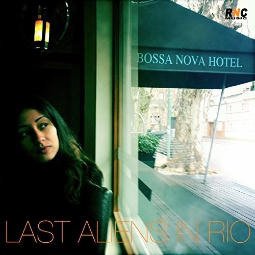 Last Aliens in Rio: Bossa Nova Hotel