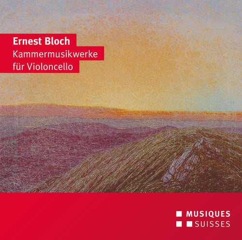 Bloch / Enderle / Sakagami: Ernest Bloch: Kammermusikwerke fPiazzollaur Violoncello