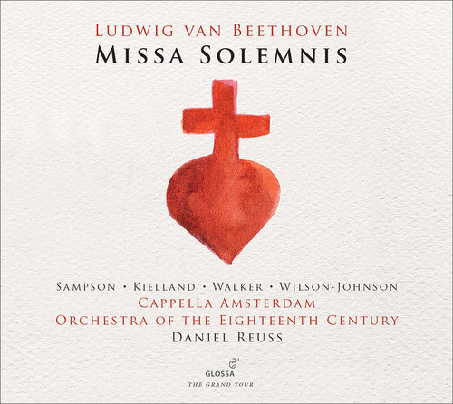 Beethoven / Sampson / Amsterdam / Reuss: Beethoven: Missa Solemnis