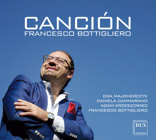 Bottigliero / Majcherczyk / Cammarano: Francesco Bottigliero: Cancion