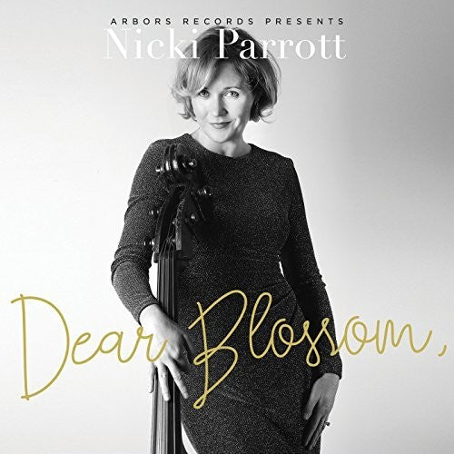 Parrott, Nicki: Dear Blossom